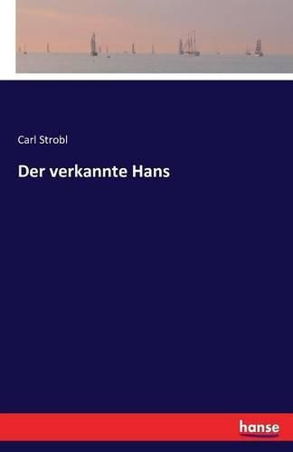 Cover image for Der verkannte Hans