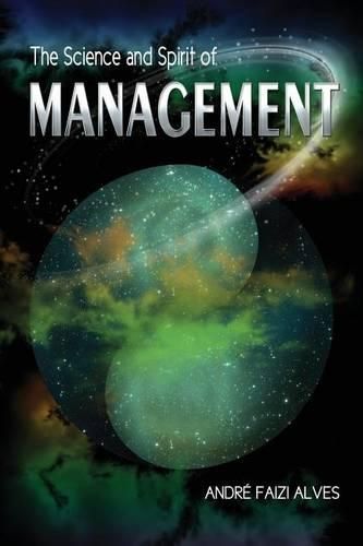 Cover image for The Science and Spirit of Management