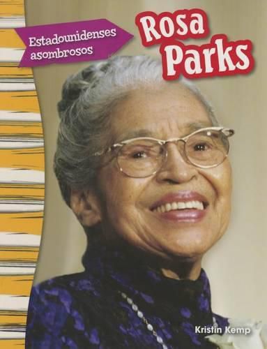 Cover image for Estadounidenses asombrosos: Rosa Parks (Amazing Americans: Rosa Parks) (Spanish Version)