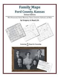 Cover image for Family Maps of Ford County, Kansas