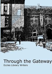 Cover image for Through the Gateway