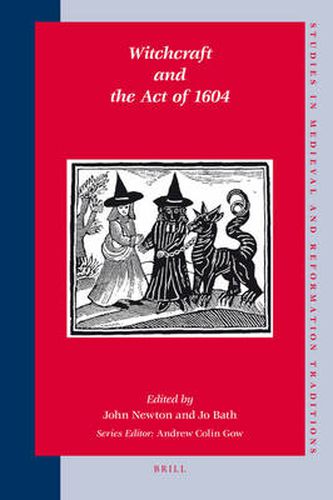 Cover image for Witchcraft and the Act of 1604