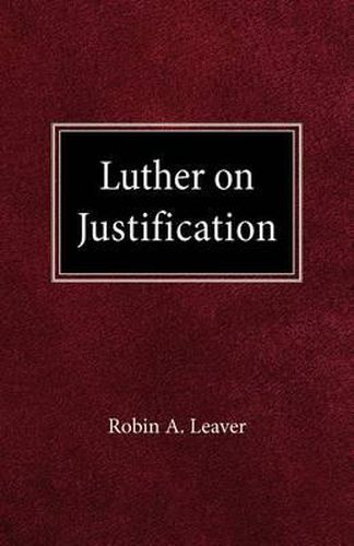 Cover image for Luther on Justification