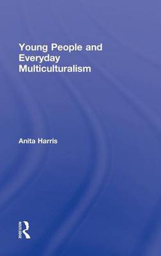 Cover image for Young People and Everyday Multiculturalism