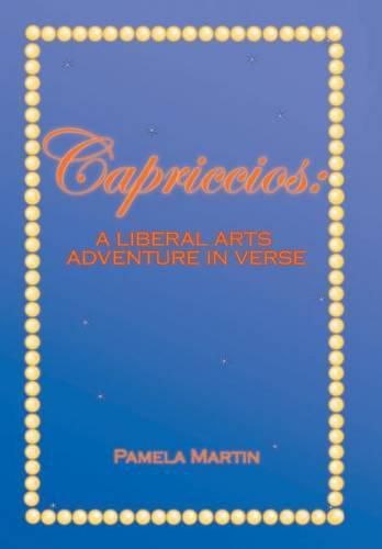 Cover image for Capriccios: A Liberal Arts Adventure in Verse