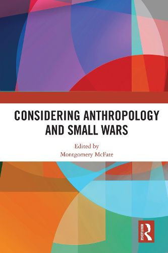 Cover image for Considering Anthropology and Small Wars