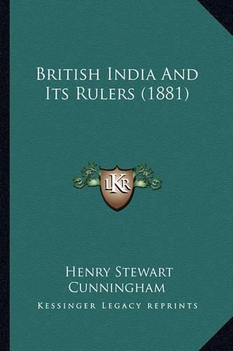 British India and Its Rulers (1881)