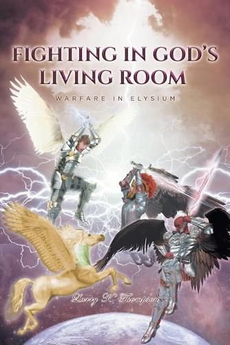 Fighting in God's Living Room: Warfare in Elysium