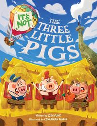 Cover image for It's Not The Three Little Pigs