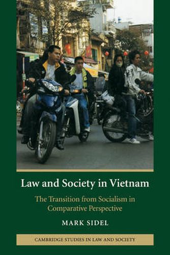 Cover image for Law and Society in Vietnam: The Transition from Socialism in Comparative Perspective