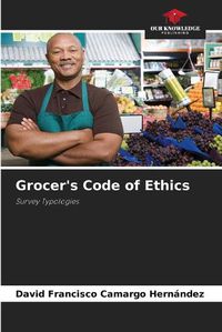 Cover image for Grocer's Code of Ethics