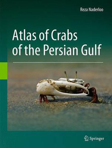 Cover image for Atlas of Crabs of the Persian Gulf