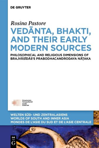 Cover image for Vedanta, Bhakti, and Their Early Modern Sources