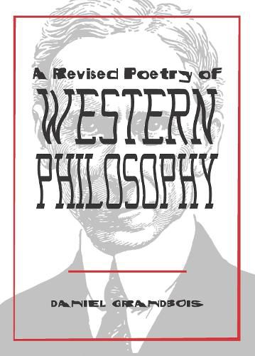 Cover image for Revised Poetry of Western Philosophy, A