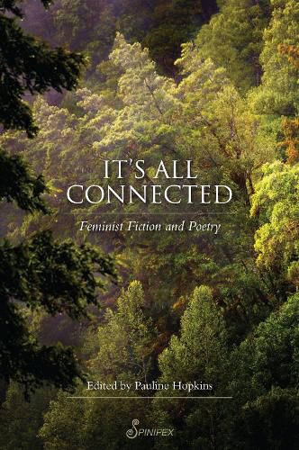 It's All Connected: Feminist Fiction and Poetry