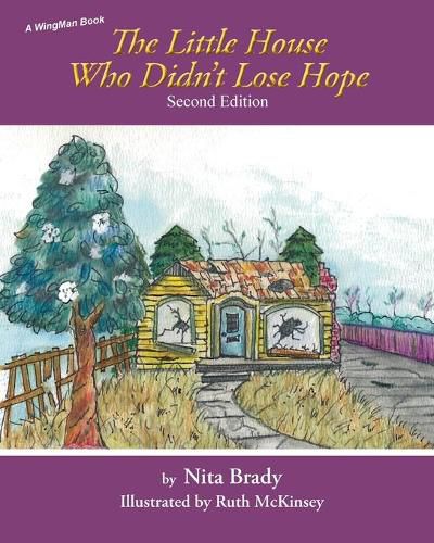 Cover image for The Little House Who Didn't Lose Hope Second Edition