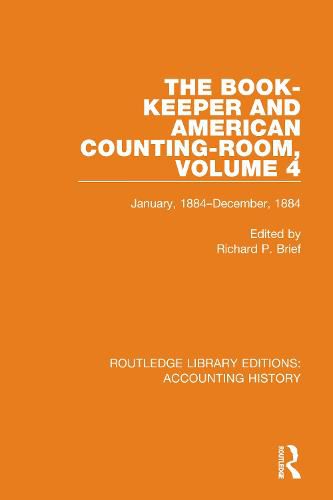 Cover image for The Book-Keeper and American Counting-Room, Volume 4: January, 1884-December, 1884