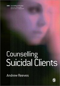 Cover image for Counselling Suicidal Clients