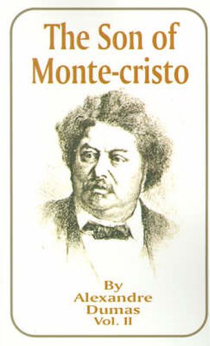 Cover image for The Son of Monte-Cristo: Volume 2