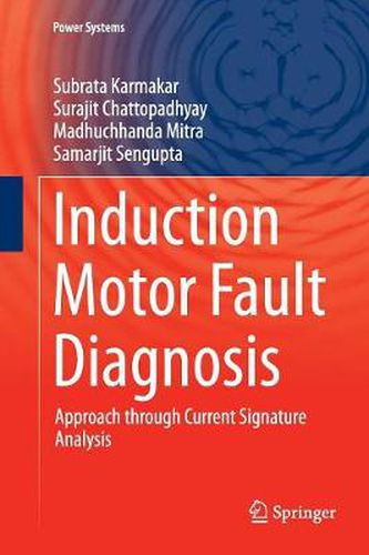 Cover image for Induction Motor Fault Diagnosis: Approach through Current Signature Analysis