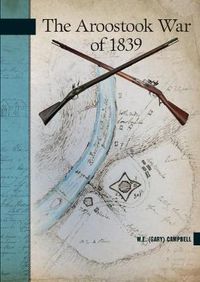 Cover image for The Aroostook War of 1839