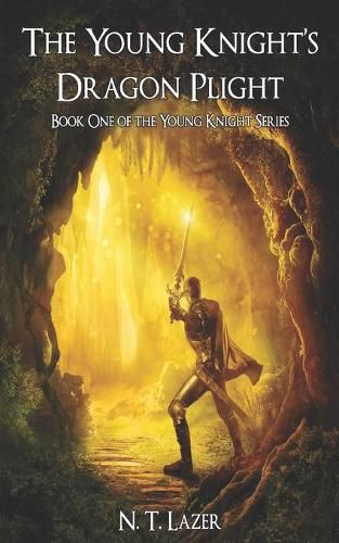 Cover image for The Young Knight's Dragon Plight: Book One of the Young Knight Series