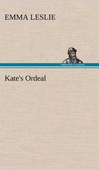 Cover image for Kate's Ordeal