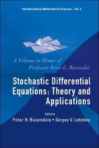 Cover image for Stochastic Differential Equations: Theory And Applications - A Volume In Honor Of Professor Boris L Rozovskii