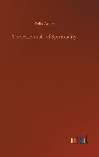 The Essentials of Spirituality