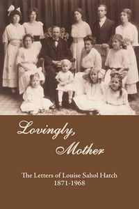 Cover image for Lovingly, Mother