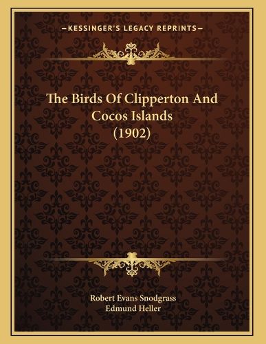Cover image for The Birds of Clipperton and Cocos Islands (1902)