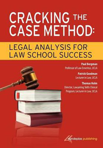 Cover image for Cracking the Case Method: Legal Analysis for Law School Success