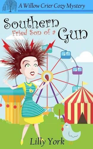 Cover image for Southern Fried Son of a Gun (a Willow Crier Cozy Mystery Book 4)