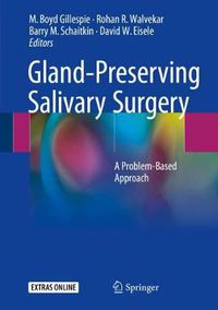 Cover image for Gland-Preserving Salivary Surgery: A Problem-Based Approach