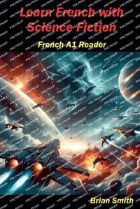 Cover image for Learn French with Science Fiction