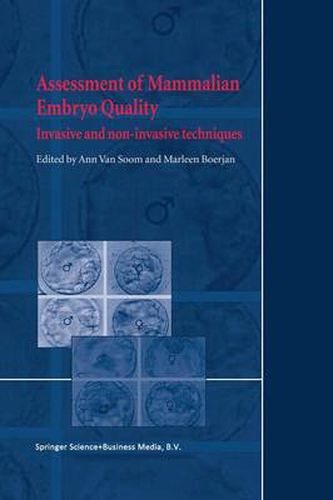 Cover image for Assessment of Mammalian Embryo Quality: Invasive and non-invasive techniques