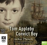 Cover image for Tom Appleby, Convict Boy