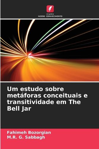 Cover image for Um estudo sobre metaforas conceituais e transitividade em The Bell Jar