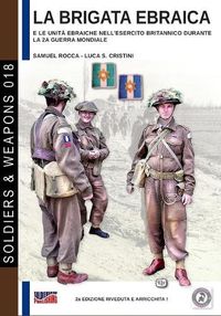 Cover image for La brigata ebraica: e le unita ebraiche nell'esercito britannico durante la 2a guerra mondiale