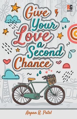 Cover image for Give Your Love a Second Chance
