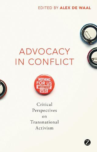 Cover image for Advocacy in Conflict: Critical Perspectives on Transnational Activism