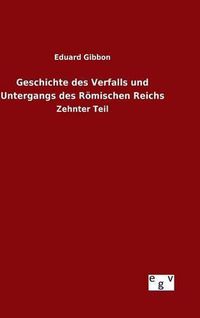 Cover image for Geschichte des Verfalls und Untergangs des Roemischen Reichs