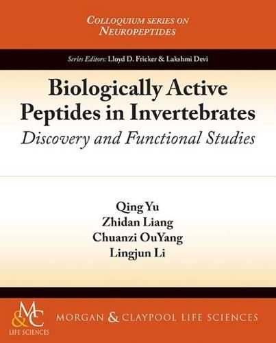 Biologically Active Peptides in Invertebrates: Discovery and Functional Studies