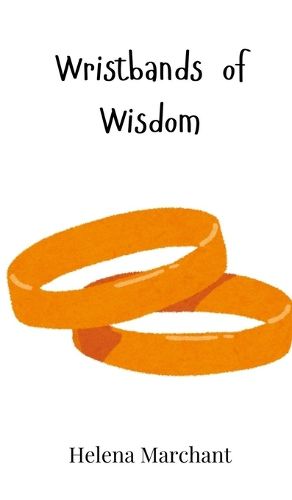 Cover image for Wristbands of Wisdom