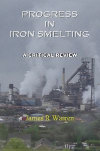 Cover image for Progress in Iron Smelting