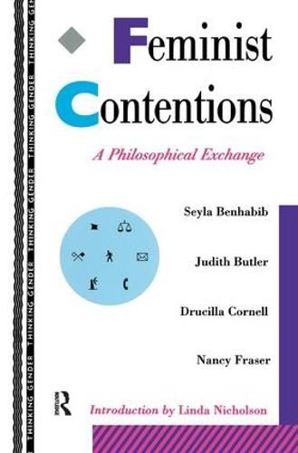 Feminist Contentions: A Philosophical Exchange