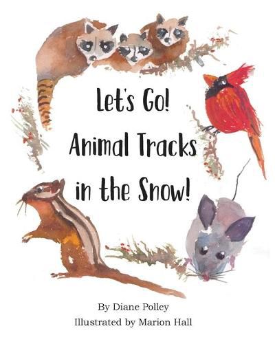 Cover image for Let's Go! Animal Tracks in the Snow!