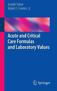 Cover image for Acute and Critical Care Formulas and Laboratory Values