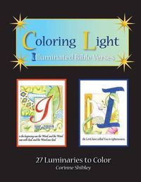 Cover image for Coloring Light: Illuminated Bible Verses