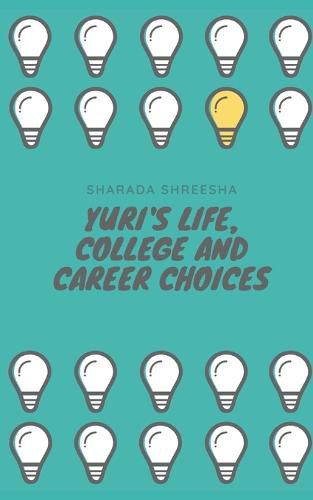 Cover image for Yuri's life, college and career choices